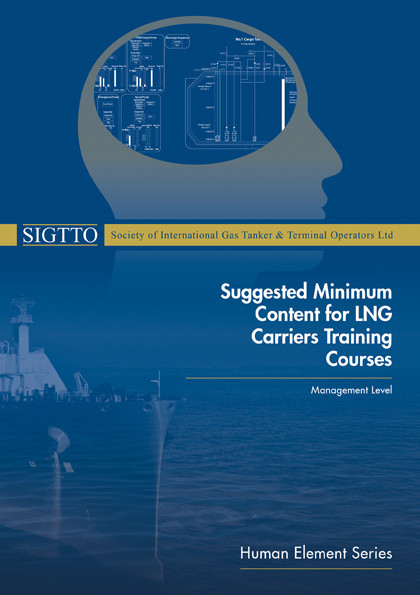 Publication cover for Suggested Minimum Content for LNG Carriers Training Courses  - Management Level